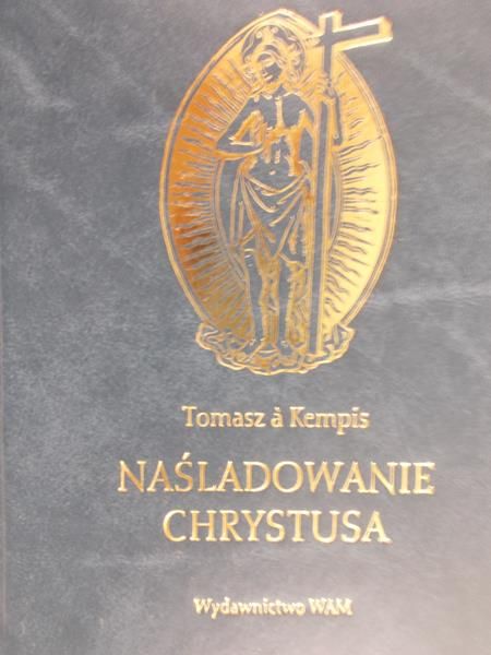 Kempis Tomasz - Naśladowanie Chrystusa