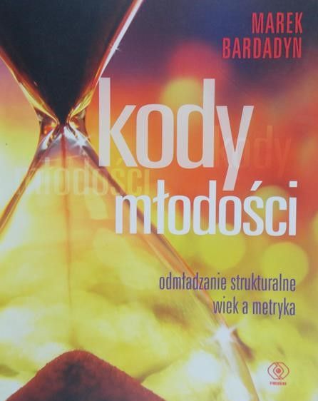 Bardadyn Marek - Kody młodości