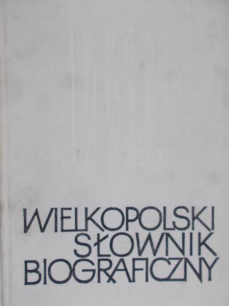 Wielkopolski słownik biograficzny