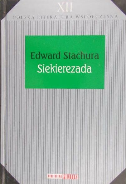 Stachura Edward - Siekierezada