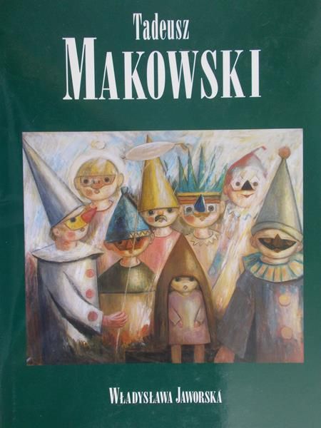 Jaworska Władysława  - Tadeusz Makowski