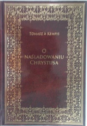 Kempis Tomasz - O naśladowaniu Chrystusa