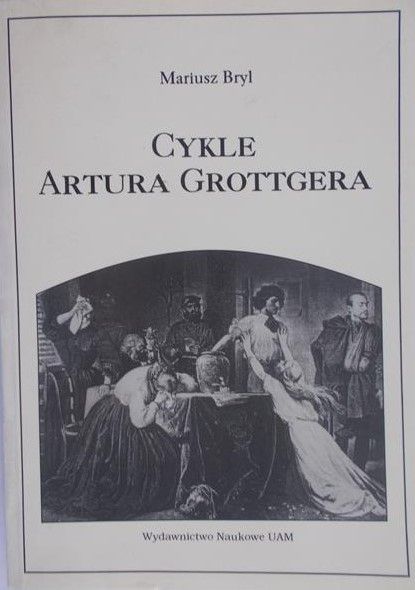 Bryl Mariusz - Cykle Artura Grottgera