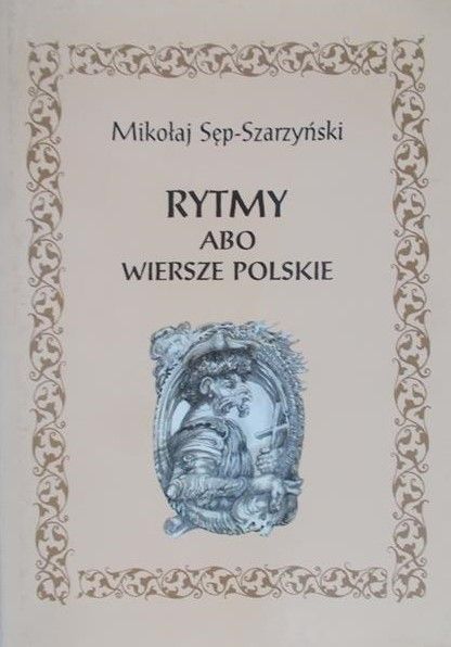 Sęp-Szarzyński Mikołaj - Rytmy abo wiersze polskie
