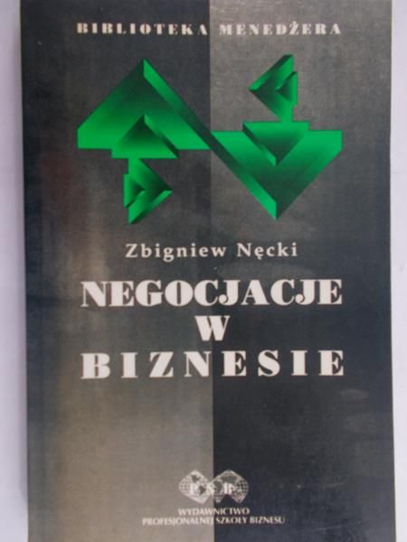 Nęcki Zbigniew - Negocjacje w biznesie