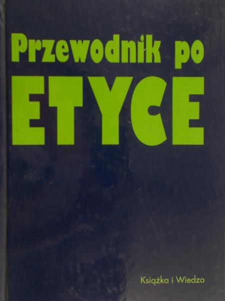 Singer Peter (red.) - Przewodnik po etyce