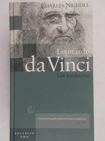 Nicholl Charles - Leonardo da Vinci: Lot wyobraźni