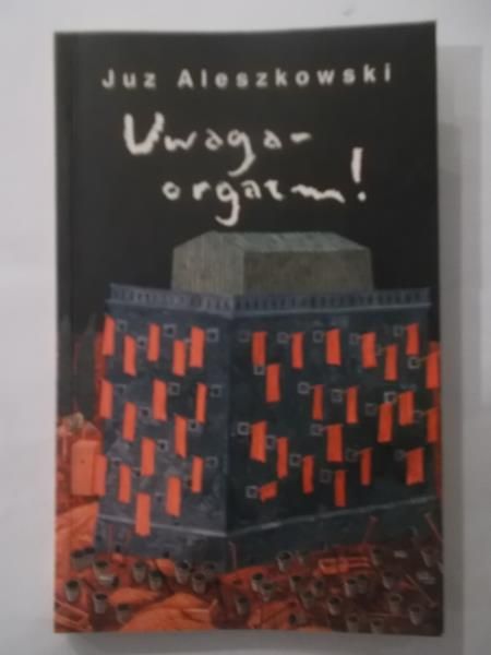 Aleszkowski Juz - Uwaga-orgazm!