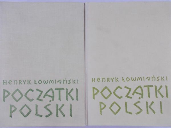 Łowmiański Henryk - Początki Polski Tom VI