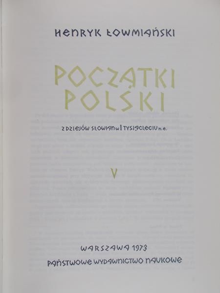 Łowmiański Henryk - Początki Polski, Tom V