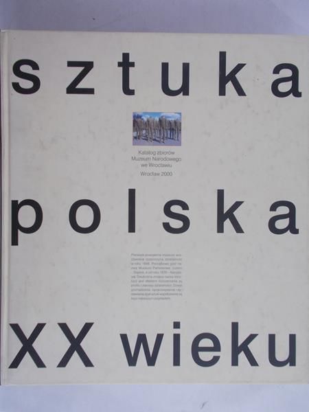 Hermansdorfer Mariusz (red.) - Sztuka polska XX wieku