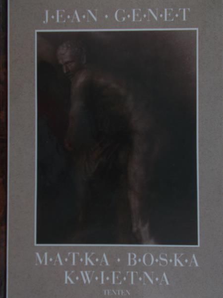 Genet Jean - Matka Boska Kwietna