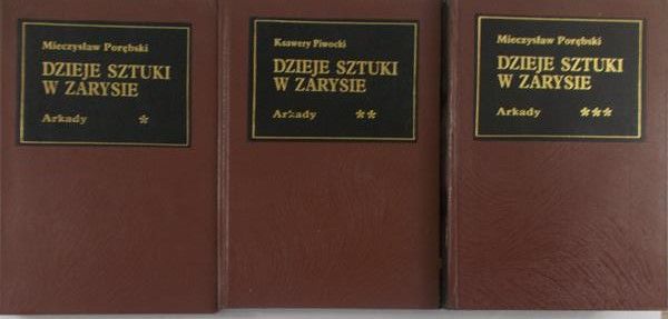 Porębski Mieczysław - Dzieje sztuki w zarysie. Tom I-III