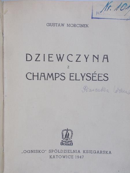 Morcinek Gustaw - Dziewczyna z Champs-Elysees 1947 r.