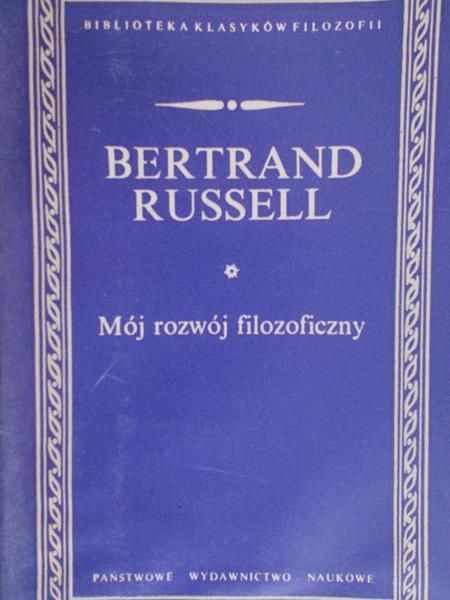 Russell Bertrand - Mój rozwój filozoficzny