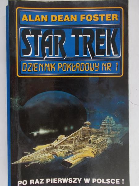 Foster Alan Dean - Star Trek. Dziennik pokładowy nr 1