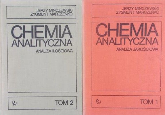 Minczewski Jerzy - Chemia analityczna, Tom I-II