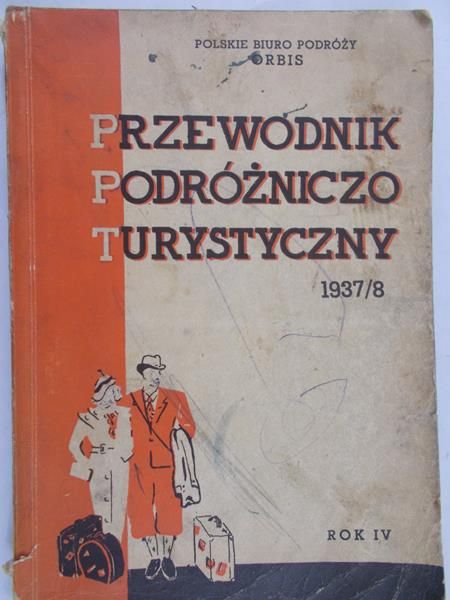 Przewodnik podróżniczo turystyczny 1937r.