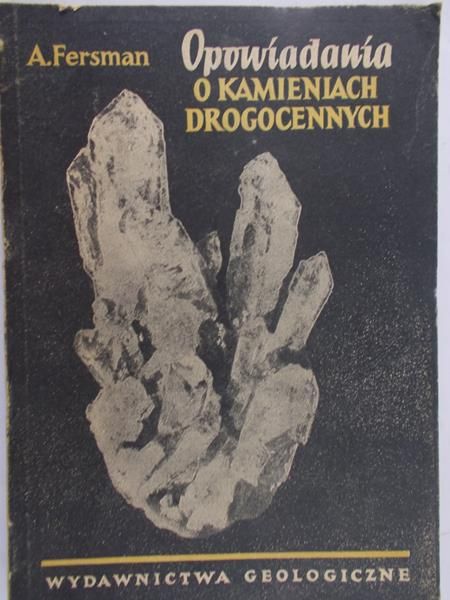 Fersman A. - Opowiadania o kamieniach drogocennych