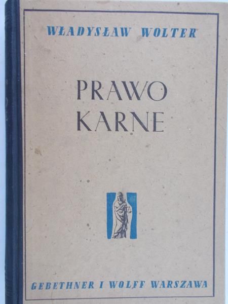 Wolter Władysław - Prawo karne, 1947 r.