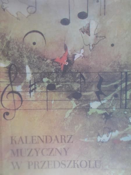 Smoczyńska Urszula - Kalendarz muzyczny  w przedszkolu