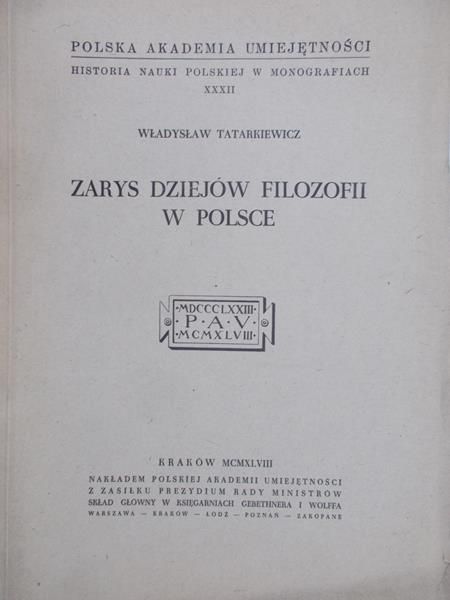 Tatarkiewicz Władysław - Zarys dziejów filozofii w Polsce, 1948