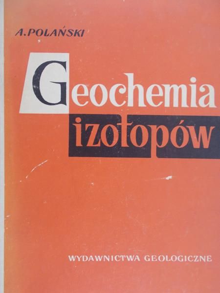 Polański A. - Geochemia izotopów