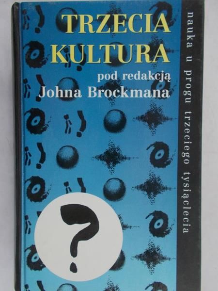 Brockman John (red.) - Trzecia kultura