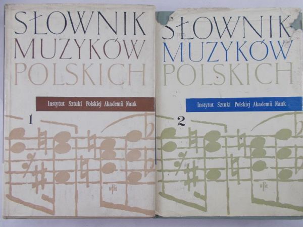 Chomiński Józef - Słownik muzyków polskich, Tom I-II