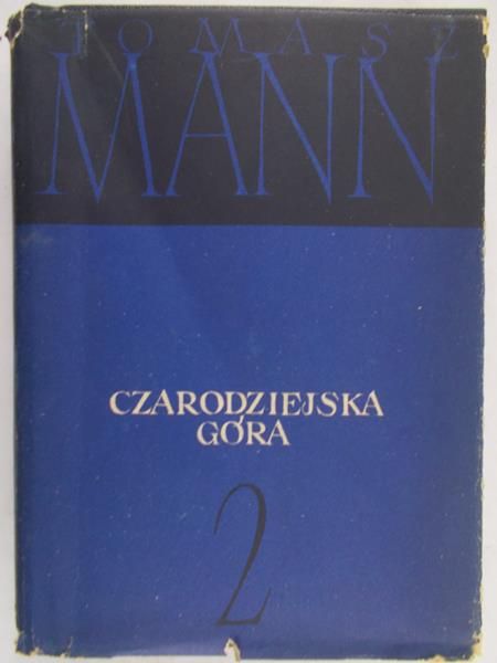 Mann Tomasz - Czarodziejska góra, tom II