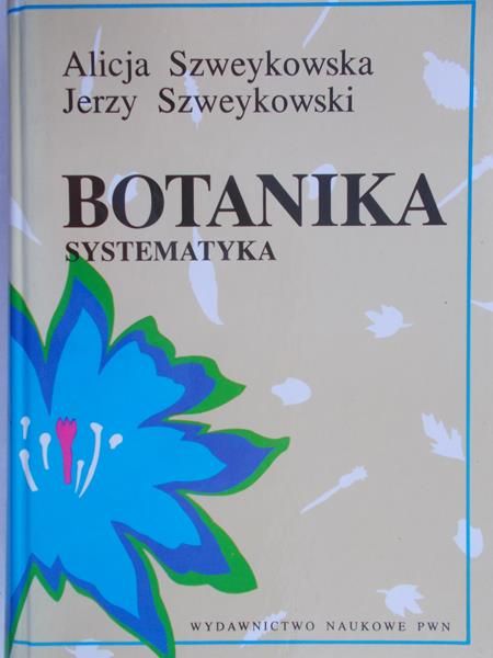 Szweykowska Alicja - Botanika, Tom II: Systematyka