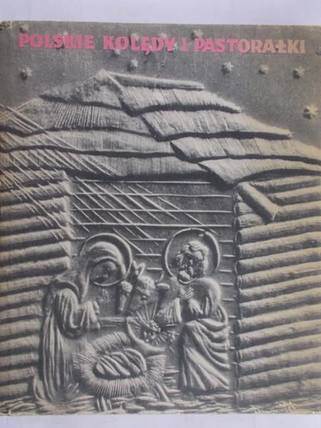 Grotniak Ewa (opr.) - Polskie kolędy i pastorałki
