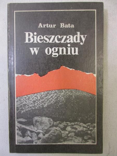 Bata Artur - Bieszczady w ogniu