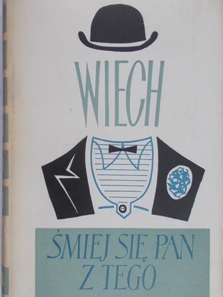 Wiechecki Stefan  - Wiech śmiej się Pan z tego