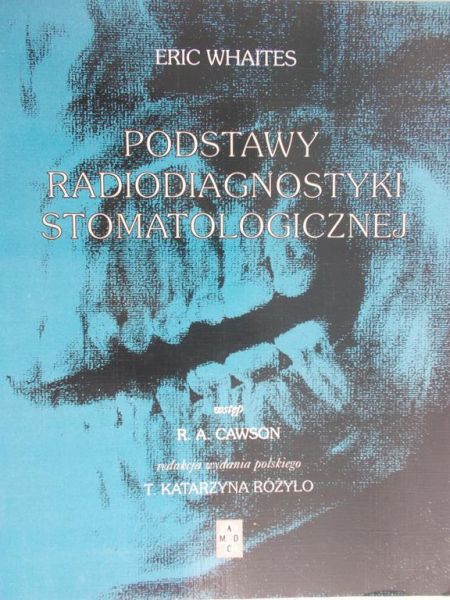 Whaites Eric - Podstawy radiodiagnostyki stomatologicznej