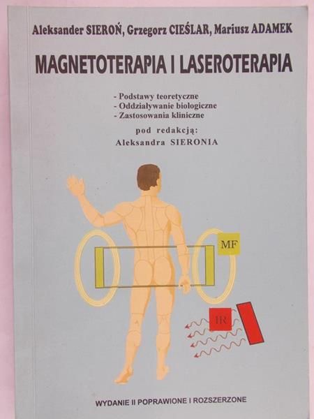 Sieroń Aleksander - Magnetoterapia i laseroterapia