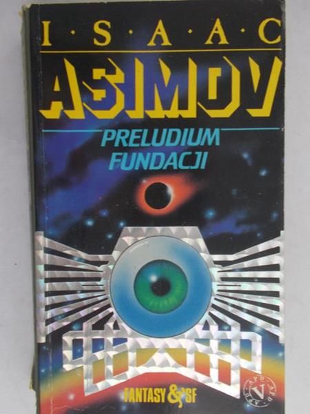 Asimov Isaac - Preludium Fundacji