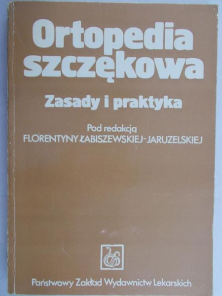 Łabiszewska-Jaruzelska Florentyna - Ortopedia szczękowa