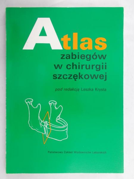 Krysta Leszka - Atlas zabiegów w chirurgi szczękowej