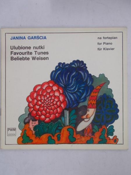 Garścia Janina - Ulubione nutki na fortepian
