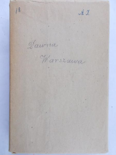 Dmochowska Jadwiga Waydel - Dawna Warszawa