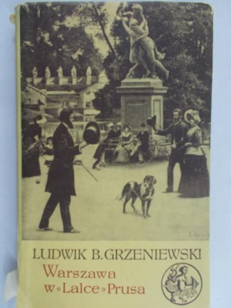 Grzeniewski Ludwik B. - Warszawa w "Lalce" Prusa