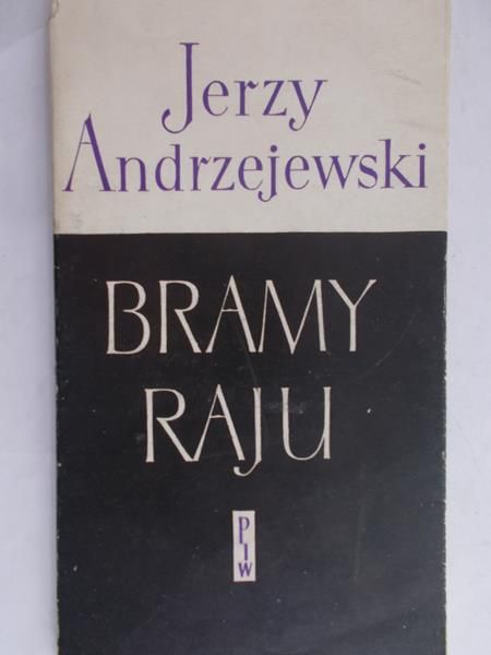 Andrzejewski Jerzy - Bramy raju