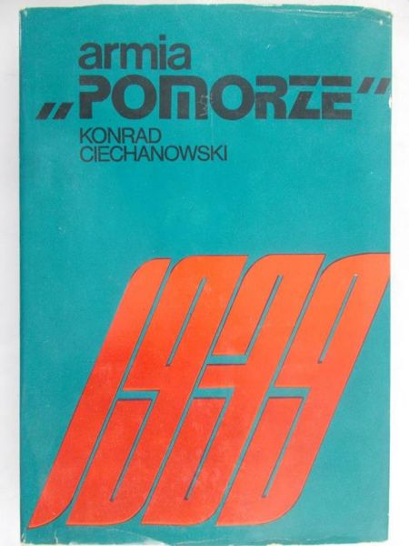 Ciechanowski Konrad - Armia „Pomorze” 1939