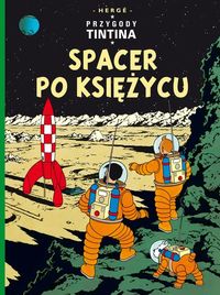 Herge - Przygody Tintina Spacer po Księżycu Tom 17