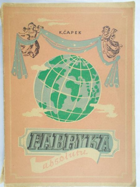 K. Capek - Fabryka absolutu, 1947 r.