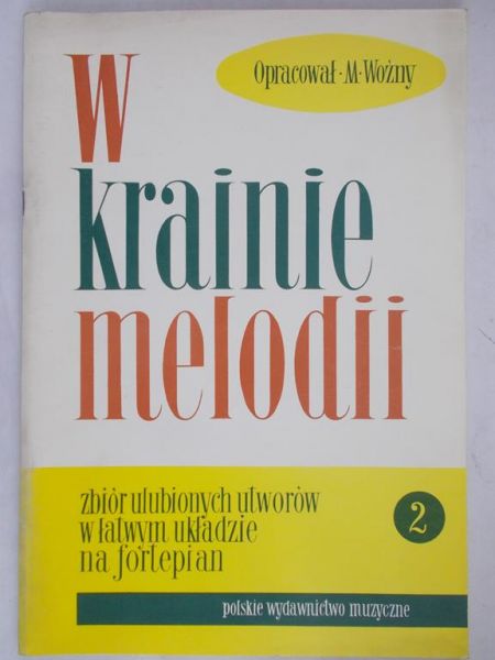 Woźny Michał (opr.) -  W krainie melodii, Nuty
