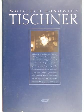 Bonowicz Wojciech - Tischner