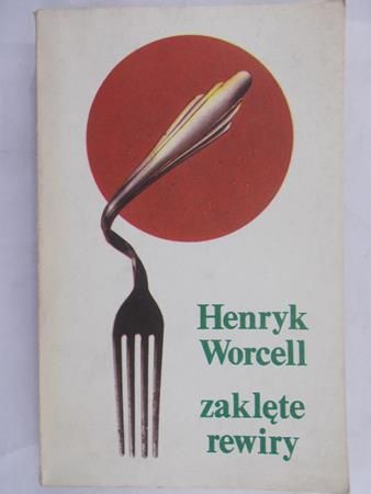 Worcell Henryk - Zaklęte rewiry