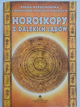 Wernichowska Bogna  - Horoskopy z dalekich lądów